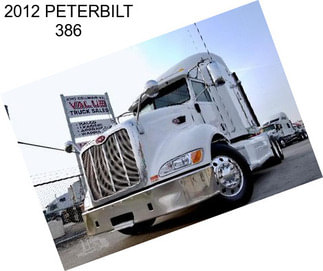 2012 PETERBILT 386