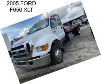 2005 FORD F650 XLT