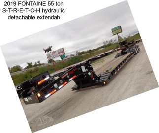 2019 FONTAINE 55 ton S-T-R-E-T-C-H hydraulic detachable extendab