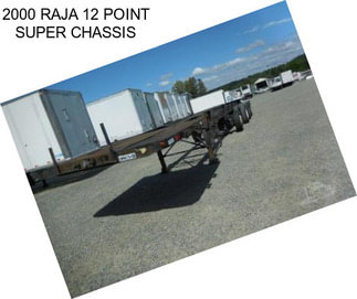2000 RAJA 12 POINT SUPER CHASSIS