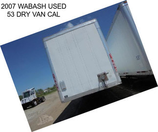 2007 WABASH USED 53 DRY VAN CAL