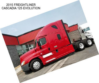 2015 FREIGHTLINER CASCADIA 125 EVOLUTION