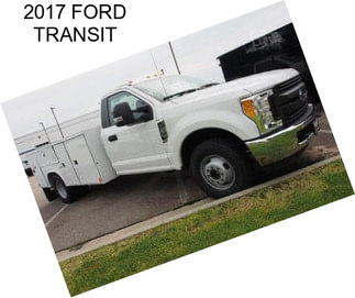 2017 FORD TRANSIT