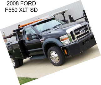 2008 FORD F550 XLT SD