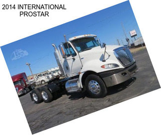 2014 INTERNATIONAL PROSTAR