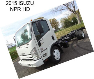 2015 ISUZU NPR HD