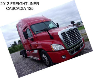 2012 FREIGHTLINER CASCADIA 125