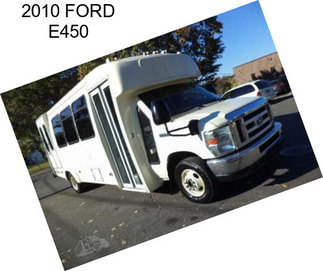 2010 FORD E450