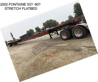 2002 FONTAINE 53-90 STRETCH FLATBED