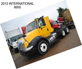 2012 INTERNATIONAL 8600