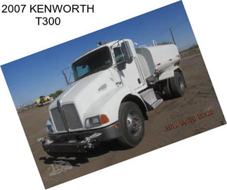 2007 KENWORTH T300