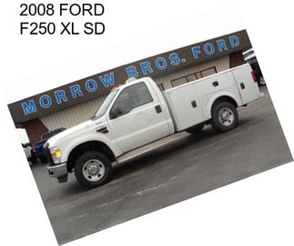 2008 FORD F250 XL SD