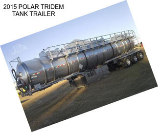 2015 POLAR TRIDEM TANK TRAILER