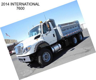 2014 INTERNATIONAL 7600