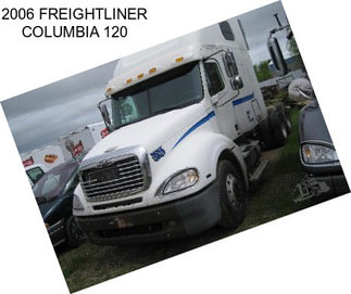 2006 FREIGHTLINER COLUMBIA 120