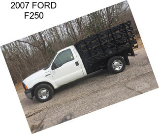 2007 FORD F250