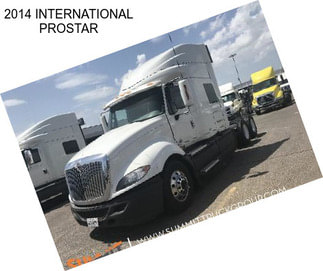 2014 INTERNATIONAL PROSTAR