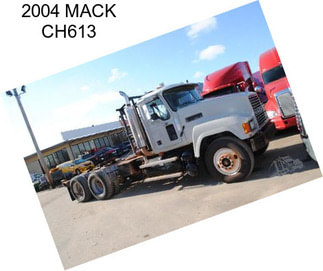 2004 MACK CH613