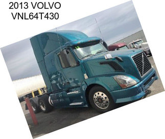 2013 VOLVO VNL64T430