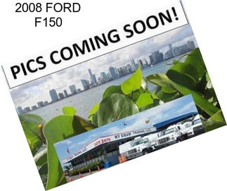 2008 FORD F150