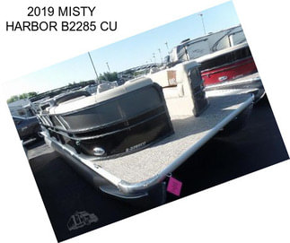 2019 MISTY HARBOR B2285 CU