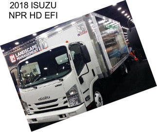 2018 ISUZU NPR HD EFI