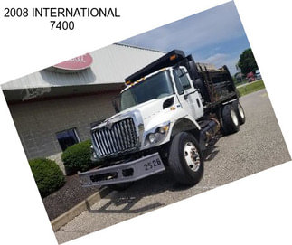 2008 INTERNATIONAL 7400