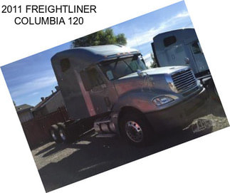 2011 FREIGHTLINER COLUMBIA 120