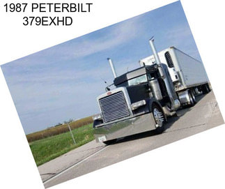 1987 PETERBILT 379EXHD