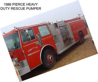 1986 PIERCE HEAVY DUTY RESCUE PUMPER