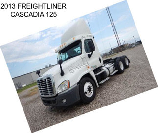 2013 FREIGHTLINER CASCADIA 125