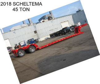 2018 SCHELTEMA 45 TON