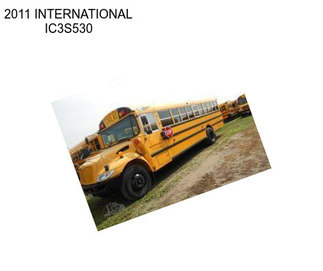 2011 INTERNATIONAL IC3S530