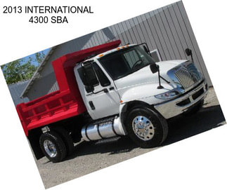 2013 INTERNATIONAL 4300 SBA