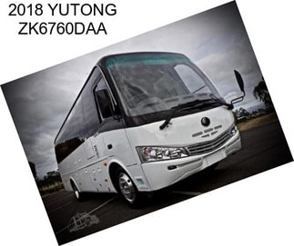 2018 YUTONG ZK6760DAA