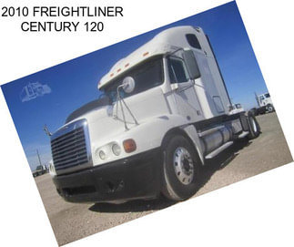 2010 FREIGHTLINER CENTURY 120