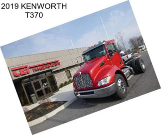 2019 KENWORTH T370