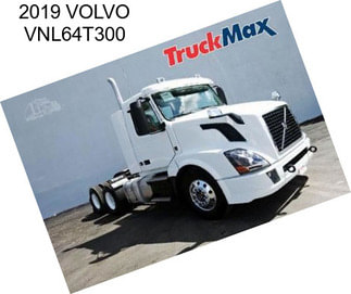 2019 VOLVO VNL64T300