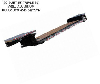 2019 JET 53\' TRIPLE 30\' WELL ALUMINUM PULLOUTS HYD DETACH