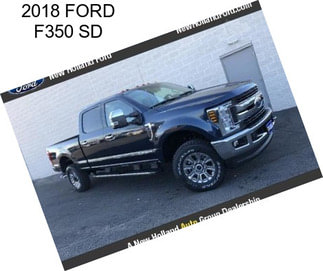 2018 FORD F350 SD