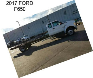 2017 FORD F650