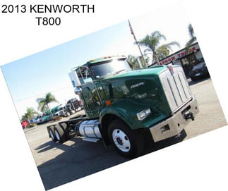 2013 KENWORTH T800