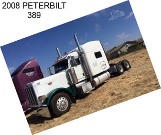 2008 PETERBILT 389