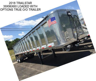 2018 TRAILSTAR 39X96X60 LOADED WITH OPTIONS TRUE O/O TRAILER