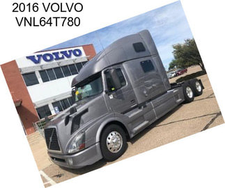 2016 VOLVO VNL64T780