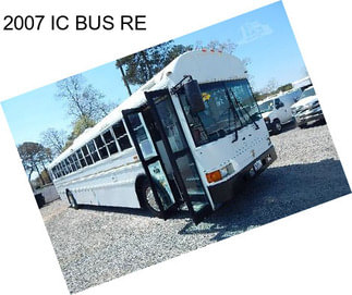 2007 IC BUS RE