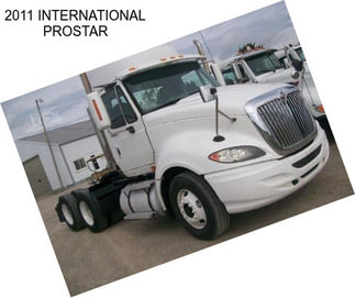 2011 INTERNATIONAL PROSTAR