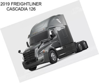 2019 FREIGHTLINER CASCADIA 126