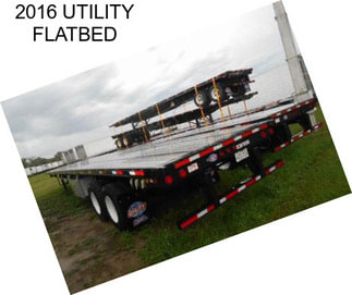 2016 UTILITY FLATBED