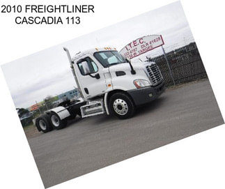 2010 FREIGHTLINER CASCADIA 113